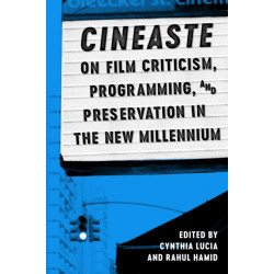 Cineaste on Film Criticism, Programming, and Preservation in the New Millennium