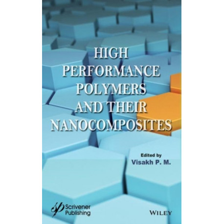 High Performance Polymers and Their Nanocomposites