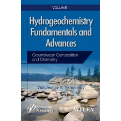 Hydrogeochemistry Fundamentals and Advances, Groundwater Composition and Chemistry: Groundwater Composition and Chemistry
