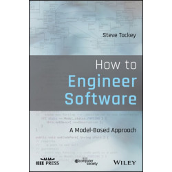 How to Engineer Software: A Model-Based Approach