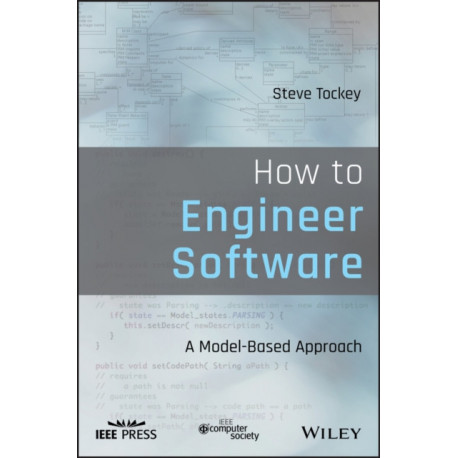 How to Engineer Software: A Model-Based Approach