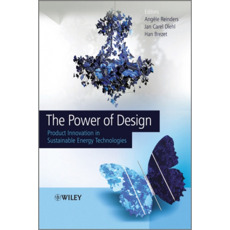 The Power of Design: Product Innovation in Sustainable Energy Technologies