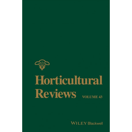 Horticultural Reviews, Volume 43