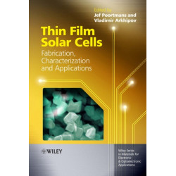 Thin Film Solar Cells: Fabrication, Characterization and Applications
