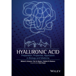 Hyaluronic Acid: Production, Properties, Application in Biology and Medicine