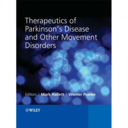 Therapeutics of Parkinson's Disease and Other Movement Disorders