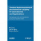 Thermo-Hydromechanical and Chemical Coupling in Geomaterials and Applications: Proceedings of the 3rd International Symposium GeoProc'2008