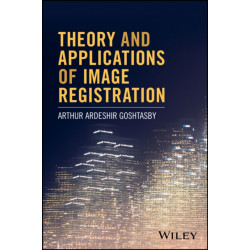 Theory and Applications of Image Registration