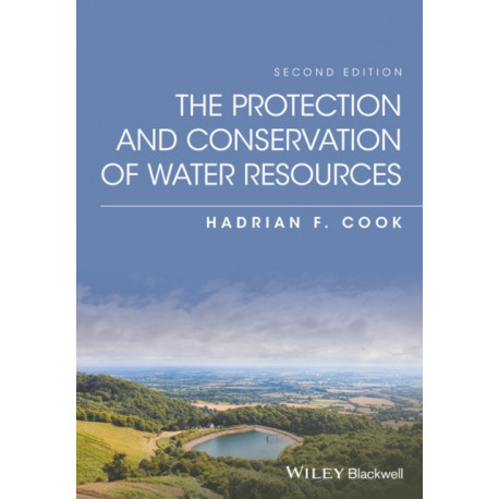 The Protection and Conservation of Water Resources