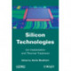 Silicon Technologies: Ion Implantation and Thermal Treatment