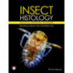 Insect Histology: Practical Laboratory Techniques