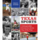 Texas Sports: Unforgettable Stories for Every Day of the Year