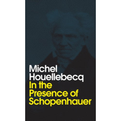 In the Presence of Schopenhauer