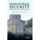Industrial Security: Managing Security in the 21st Century
