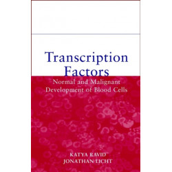 Transcription Factors: Normal and Malignant Development of Blood Cells