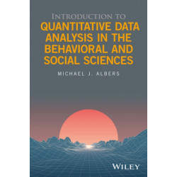 Introduction to Quantitative Data Analysis in the Behavioral and Social Sciences