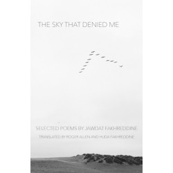 The Sky That Denied Me: Selected Poems