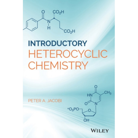 Introduction to Heterocyclic Chemistry