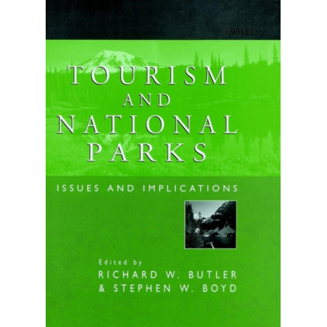 Tourism and National Parks: Issues and Implications