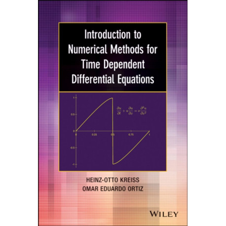 Introduction to Numerical Methods for Time Dependent Differential Equations