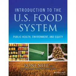 Introduction to the U.S. Food System: Public Health, Environment, and Equity