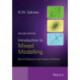 Introduction to Mixed Modelling: Beyond Regression and Analysis of Variance