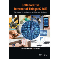 Collaborative Internet of Things (C-IoT): for Future Smart Connected Life and Business