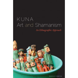 Kuna Art and Shamanism: An Ethnographic Approach