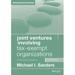 Joint Ventures Involving Tax-Exempt Organizations, 2018 Cumulative Supplement