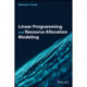 Linear Programming and Resource Allocation Modeling