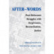 After-words: Post-Holocaust Struggles with Forgiveness, Reconciliation, Justice