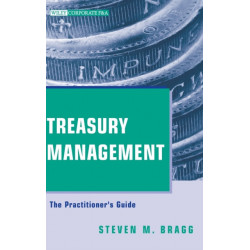 Treasury Management: The Practitioner's Guide
