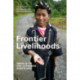 Frontier Livelihoods: Hmong in the Sino-Vietnamese Borderlands