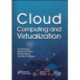 Cloud Computing and Virtualization