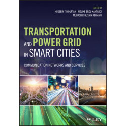 Transportation and Power Grid in Smart Cities: Communication Networks and Services