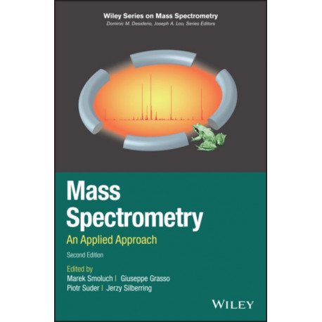 Mass Spectrometry: An Applied Approach