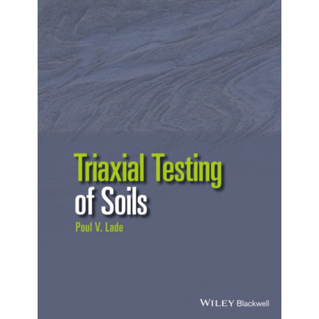 Triaxial Testing of Soils