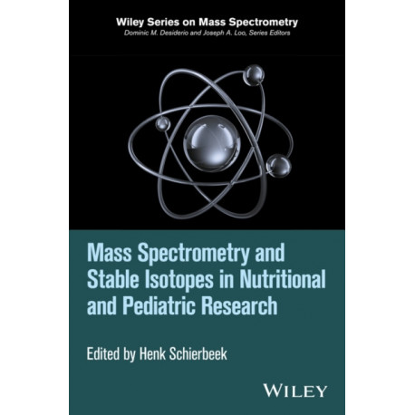 Mass Spectrometry and Stable Isotopes in Nutritional and Pediatric Research
