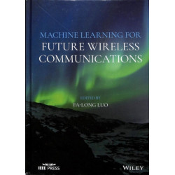 Machine Learning for Future Wireless Communications