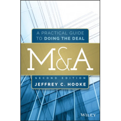 M&A: A Practical Guide to Doing the Deal