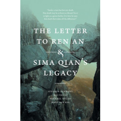 The Letter to Ren an and Sima Qian's Legacy