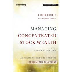 Managing Concentrated Stock Wealth: An Advisor's Guide to Building Customized Solutions