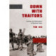Down with Traitors: Justice and Nationalism in Wartime China