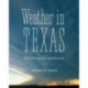 Weather in Texas: The Essential Handbook