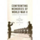 Confronting Memories of World War II: European and Asian Legacies
