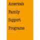 America's Family Support Programs: Perspectives and Prospects