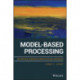 Model-Based Processing: An Applied Subspace Identification Approach