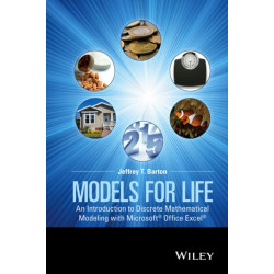 Models for Life: An Introduction to Discrete Mathematical Modeling with Microsoft Office Excel