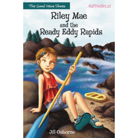 Riley Mae and the Ready Eddy Rapids