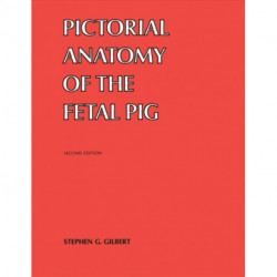 Pictorial Anatomy of the Fetal Pig